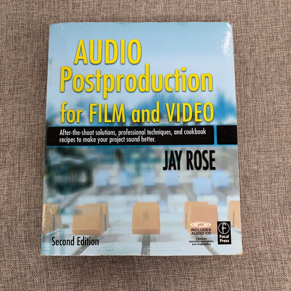 Audio Postproduction for Film and Video Book Jay Rose Second Edition DV Expert S